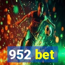 952 bet